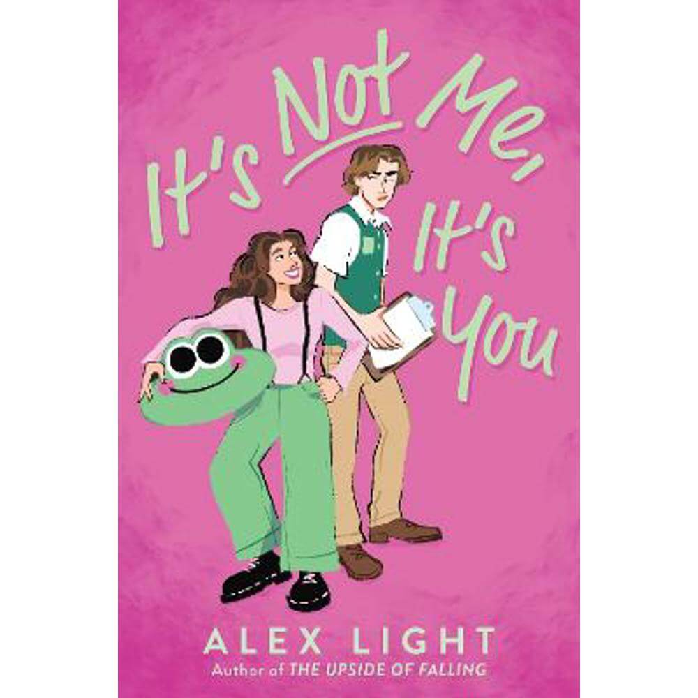 It's Not Me, It's You (Paperback) - Alex Light